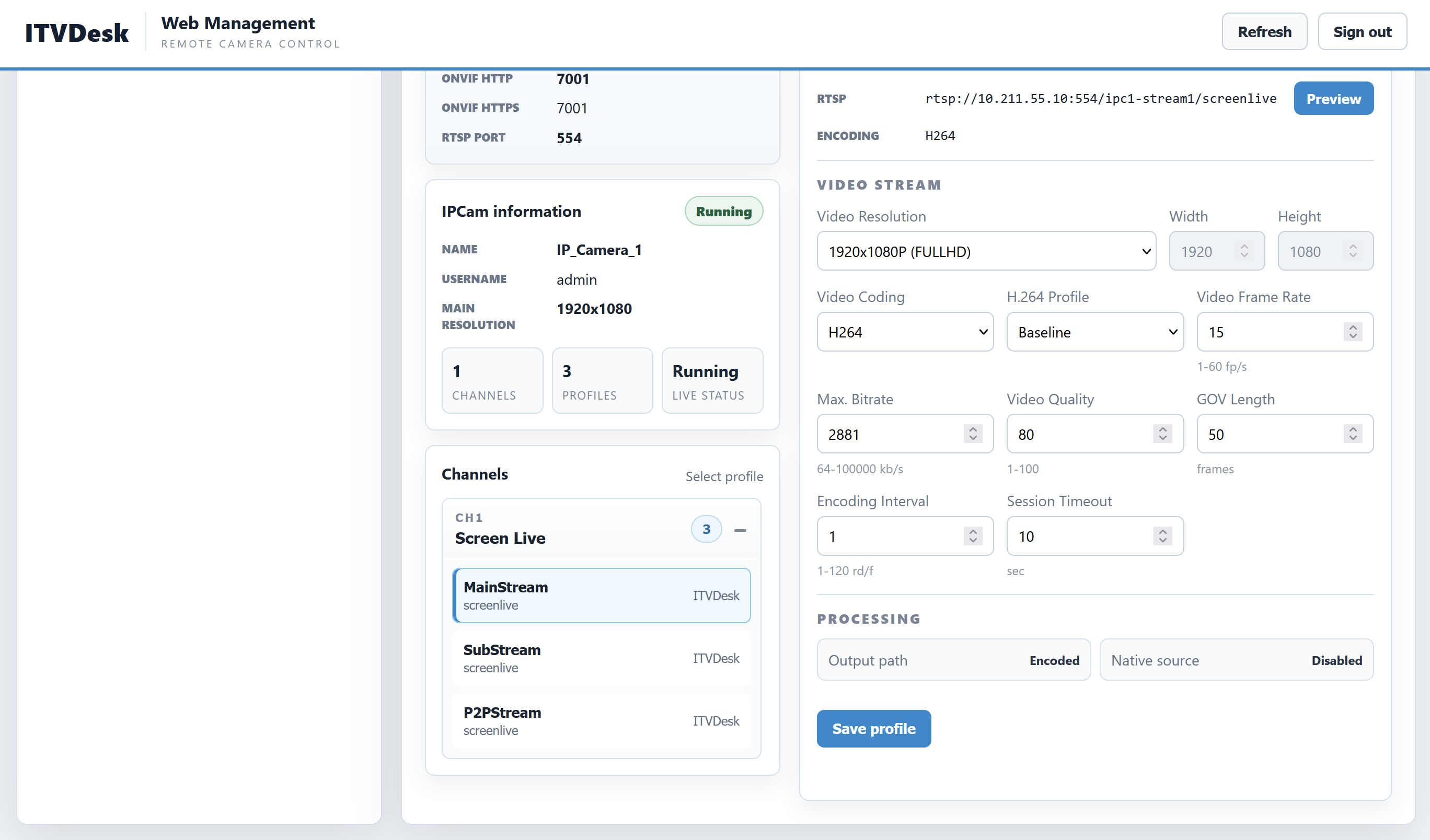 ITVDesk Web Management video stream settings with resolution FPS bitrate GOP and profile options